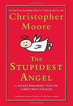 The Stupidest Angel: A Heartwarming Tale of Christmas Terror