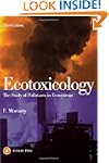 Ecotoxicology: The Study of Pollutant...
