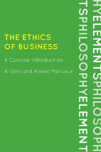 The Ethics of Business: A Concise Introduction (Elements of Philosophy)