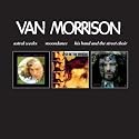 Astral Weeks/Moondance/His Band and The Street Choir