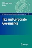 Tax and Corporate Governance (MPI Studies on Intellectual Property and Competition Law)
