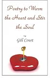 Poetry to warm the heart and stir the soul