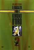 Il Ragazzo Dal Kimono D`Oro 2