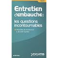 Entretien d'embauche : les questions incontournables