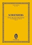 Produkt-Bild: F&uuml;nf Orchesterst&uuml;cke: Originalfassung. op. 16. Orchester.: Originalfassung. op. 16. Orchester. Studienpartitur (Eulenburg Studienpartituren)