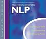 An Introduction to Nlp: Psychological Skills for Understanding and Influencing People