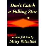 Don't Catch a Falling Star