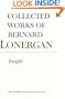 Insight: A Study of Human Understanding, Volume 3 (Collected Works of Bernard Lonergan)
