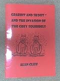 Grabbit and Skoot and the invasion of the grey squirrels