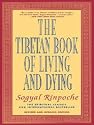 Tibetan Book of Living and Dying, The - Revised