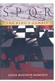  : SPQR I: The Kings Gambit (Spqr Roman Mysteries)
