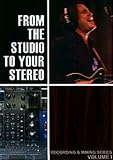 From the Studio to Your Stereo 1