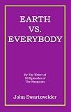 Earth Vs. Everybody