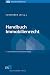 Handbuch Immobilienrecht