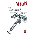 Et on tuera tous les affreux