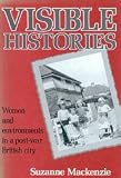 Visible Histories: Women and Environments in a Post-War British City