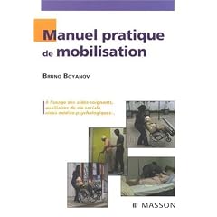Manuel pratique de mobilisation : Comment �viter les lombalgies ?