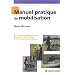 Manuel pratique de mobilisation : Comment �viter les lombalgies ?