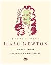 Coffee with Isaac Newton (Coffee with...Series)