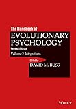 The handbook of evolutionary psychology. Volume 2, Integrations