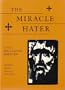 The Miracle Hater