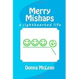 Merry Mishaps: a lighthearted life