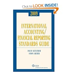 International Accounting / Financial Reporting Standards Guide (2009) (Miller International Accounting Standards Guide): David Alexander, Simon Archer