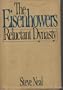The Eisenhowers: Reluctant dynasty