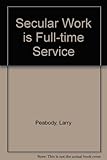 Secular work is full-time service