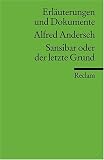 Produkt-Bild: Erl&auml;uterungen und Dokumente zu Alfred Andersch: Sansibar oder der letzte Grund