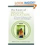 The Future of Higher Education: A Scenario Evaluation of Its Prospects and Challenges