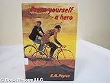 Prove yourself a hero