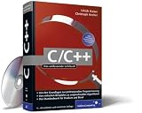 C/C++: Von den Grundlagen zur professionellen Programmierung, m. CD-ROM