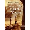 Fr�h am Morgen beginnt die Nacht