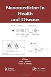 Nanomedicine in health and disease