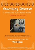Something Unknown Is Doing We Don't Know What