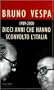 Dieci anni che hanno sconvolto l'Italia, 1989-2000 (I libri di Bruno Vespa) (Italian Edition)