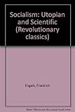 Socialism: utopian and scientific