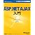 Microsoft ASP.NET AJAX入門 (マイクロソフト公式解説書)