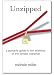 Unzipped: A Portable Guide To The Anatomy Of The Female Customer