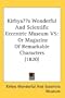Kirby’s Wonderful And Scientific Eccentric Museum V5: Or Magazine Of Remarkable Characters (1820)