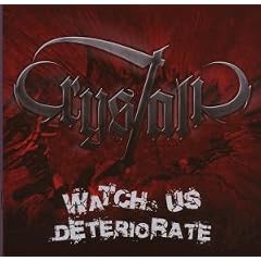 Watch Us Deteriorate