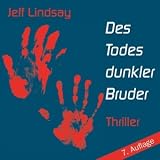 Book cover: Des Todes dunkler Bruder: Dein Freund, dein Helfer - dein Mörder