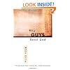 Why Guys Need God: The Spiritual Side of Money, Sex, and Relationships (ConversantLife.com�)