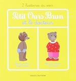 Petit Ours Brun et le docteur (French Edition)