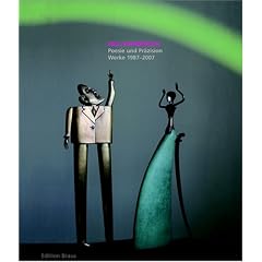 Paul Wunderlich. Poesie und Pr�zision. Werke 1987 - 2007