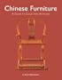 Chinese Furniture: A Guide to Collecting Antiques