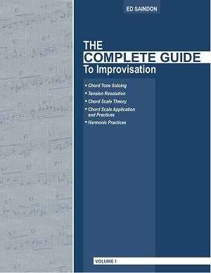 The Complete Guide To Improvisation - Volume One