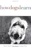 How Dogs Learn (Howell reference books)