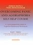 Overcoming Panic and Agoraphobia Self-Help Course (Pt. 3)